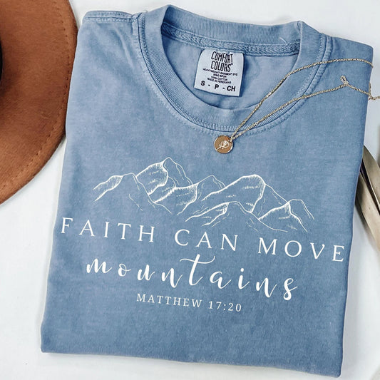 Faith can move mountains
